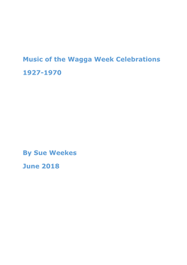 Music of the Wagga Week Celebrations 1927-1970 by Sue