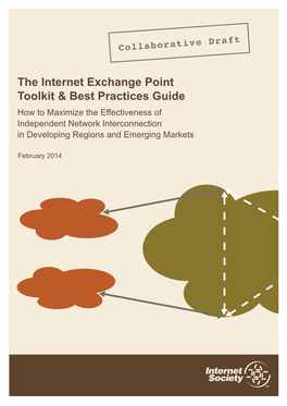 The Internet Exchange Point Toolkit & Best Practices Guide