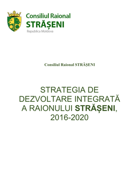 Strategia De Dezvoltare Integrată a Raionului Strășeni, 2016-2020