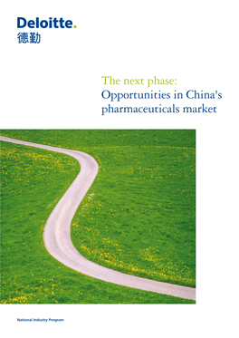 The Next Phase: Opportunities in China's Pharmaceuticals Market