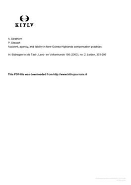 A. Strathern P. Stewart Accident, Agency, and Liability in New Guinea Highlands Compensation Practices