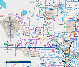 TRE to Fort Worth 12 HOSPITAL 278 2 CROZIER 2 W SCHOOL 467 COLORADO IH-30 TOM LANDRY FRWY