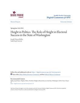 The Role of Height in Electoral Success in the State of Washington Joseph Wayne Rebbe Seattle Pacific Nu Iversity