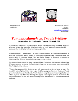 Tomasz Adamek Vs. Travis Walker September 8 - Prudential Center, Newark, NJ