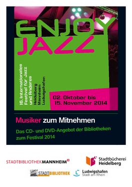 Musiker Zum Mitnehmen Das CD- Und DVD-Angebot Der Bibliotheken Zum Festival 2014 2