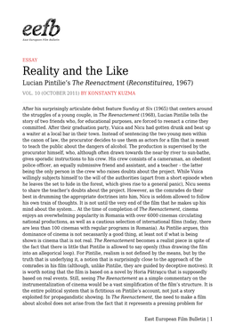 Reality and the Like Lucian Pintilie’S the Reenactment (Reconstituirea, 1967) VOL