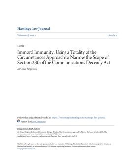 Immoral Immunity: Using a Totality of the Circumstances Approach to Narrow the Scope of Section 230 of the Communications Decency Act Ali Grace Zieglowsky