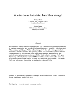 How Do Super Pacs Distribute Their Money?