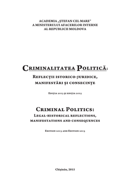 Criminalitatea Politică: Reflecții Istorico-Juridice, Manifestări Și Consecințe