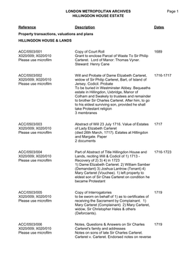 LONDON METROPOLITAN ARCHIVES HILLINGDON HOUSE ESTATE ACC/0503 Page 1 Reference Description Dates Property Transactions, Valuatio