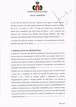 Senhores Drs. Francisco Fosé Martins, |Osé Manuel Mesquita, ]Oão Tiago Machado, ]Oão Almeida, Mário Miranda Duarte E Sérgio Gomes Da Silva'