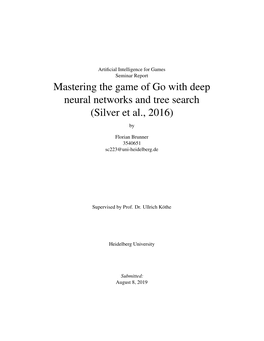 Mastering the Game of Go with Deep Neural Networks and Tree Search (Silver Et Al., 2016) By