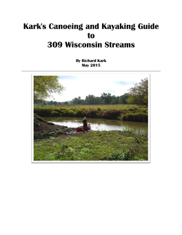 Kark's Canoeing and Kayaking Guide to 309 Wisconsin Streams