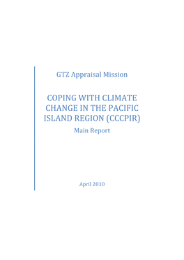 COPING with CLIMATE CHANGE in the PACIFIC ISLAND REGION (CCCPIR) Main Report