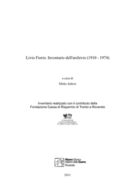 Livio Fiorio. Inventario Dell'archivio (1910 - 1974)