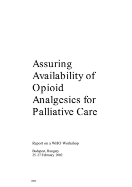 Assuring Availability of Opioid Analgesics for Palliative Care