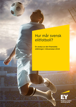 Hur Mår Svensk Elitfotboll?