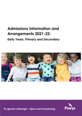 Admissions Information and Arrangements 2021-22: Early Years, Primary and Secondary