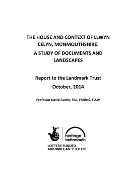 The House and Context of Llwyn Celyn, Monmouthshire: a Study of Documents and Landscapes