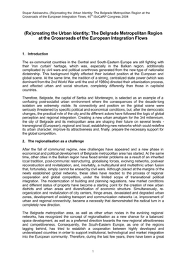 Creating the Urban Identity: the Belgrade Metropolitan Region at the Crossroads of the European Integration Flows, 40Th Isocarp Congress 2004