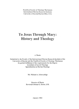 To Jesus Through Mary: History and Theology