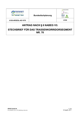 Antrag Nach § 6 Nabeg V3: Steckbrief Für Das Trassenkorridorsegment Nr. 70