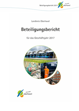 25. Beteiligungsbericht Des Landkreises Oberhavel Für Das Geschäftsjahr 2017