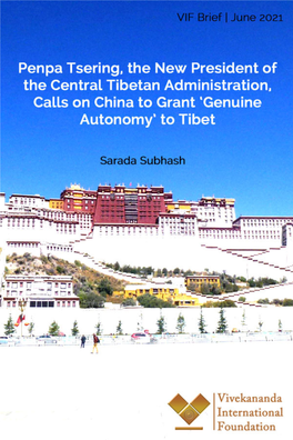 Penpa Tsering, the New President of the Central Tibetan Administration, Calls on China to Grant ‘Genuine Autonomy’ to Tibet