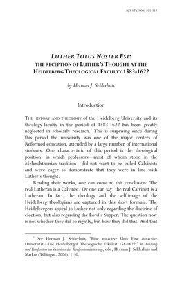 Luther Totus Noster Est: the Reception of Luther’S Thought at the Heidelberg Theological Faculty 1583-1622