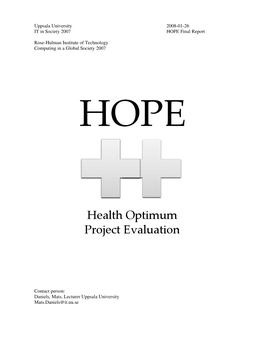 Uppsala University 2008-01-26 IT in Society 2007 HOPE Final Report Rose-Hulman Institute of Technology Computing in a Global