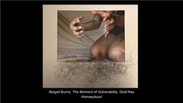 Abigail Burns, the Moment of Vulnerability, Gold Key Homeschool