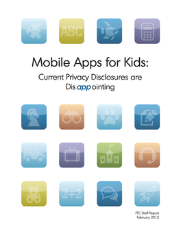 Mobile Apps for Kids: Current Privacy Disclosures Are Disappointing