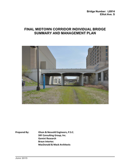 Bridge Report Was Prepared for Each Bridge in the Minnesota Local Historic Bridge Study