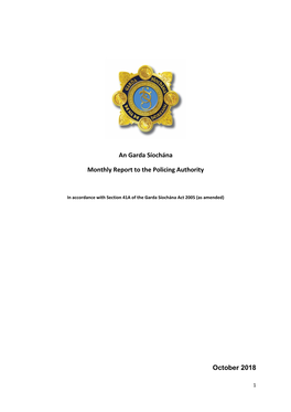 An Garda Síochána Monthly Report to the Policing Authority October 2018