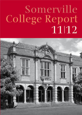 Somerville College Report 11 12 Somerville College Report 11 12
