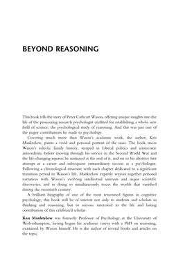 Beyond Reasoning; the Life, Times and Work