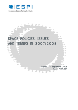 Space Policies, Issues and Trends in 2007/2008