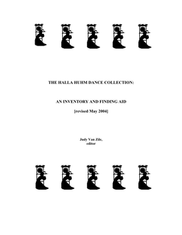 The Halla Huhm Dance Collection: an Inventory and Finding Aid [Revised May 2004] CONTENTS