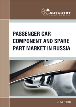 Passenger Car Component and Spare Part Market in Russia