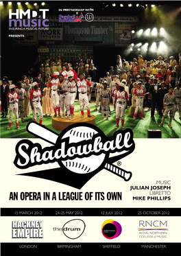 An Opera in a League of Its Own Mike Phillips