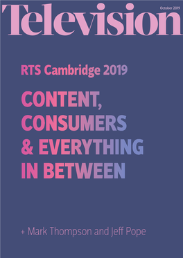 RTS Cambridge 2019 CONTENT, CONSUMERS & EVERYTHING in BETWEEN