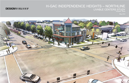 H-GAC INDEPENDENCE HEIGHTS – NORTHLINE LIVABLE CENTERS STUDY Houston, Texas May 2012