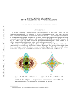 Gauss' Hidden Menagerie: from Cyclotomy to Supercharacters