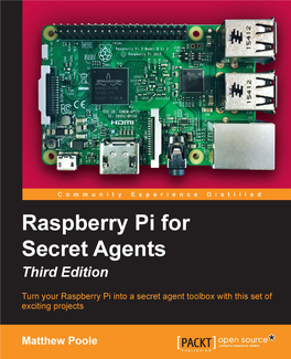 Raspberry Pi for Secret Agents