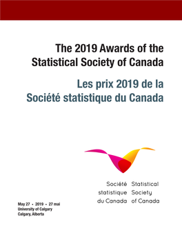 The 2019 Awards of the Statistical Society of Canada Les Prix 2019 De La Société Statistique Du Canada