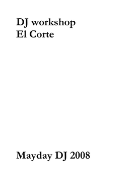 DJ Workshop El Corte Mayday DJ 2008