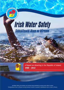 Irish-Water-Safety-Report-On-Drowning-In-The-Republic-Of-Ireland For-Web.Pdf