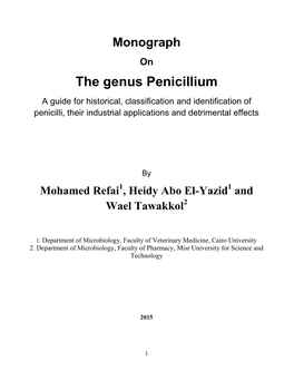 The Genus Penicillium a Guide for Historical, Classification and Identification of Penicilli, Their Industrial Applications and Detrimental Effects
