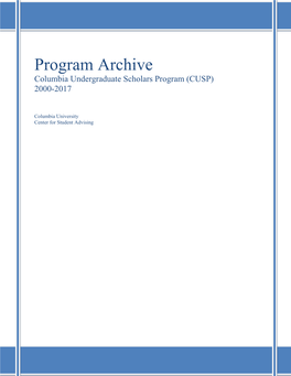 Program Archive Columbia Undergraduate Scholars Program (CUSP) 2000-2017