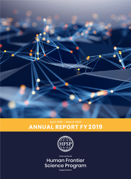 Annual Report Fy 2019 International Human Frontier Science Program Organization